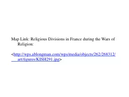 Map Link: Religious Divisions in France during the Wars of