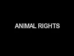 ANIMAL RIGHTS