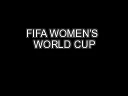 FIFA WOMEN’S WORLD CUP