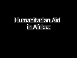 Humanitarian Aid in Africa: