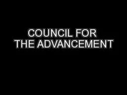 COUNCIL FOR THE ADVANCEMENT