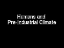 Humans and Pre-Industrial Climate