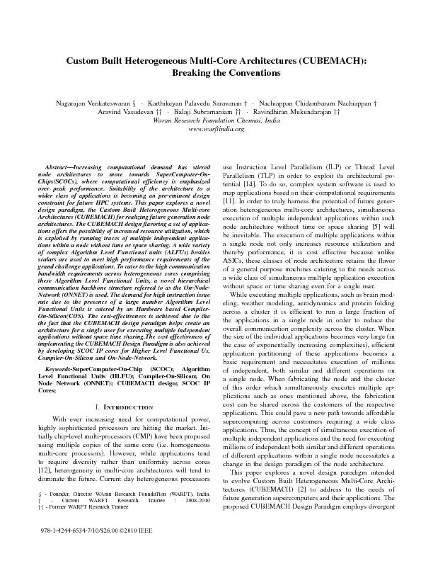 CustomBuiltHeterogeneousMulti-CoreArchitectures(CUBEMACH):BreakingtheC