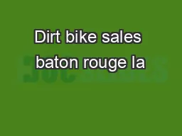 Dirt bike sales baton rouge la