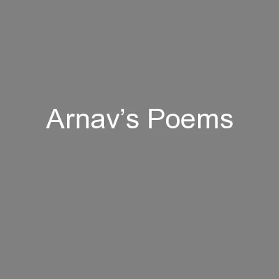 Arnav’s Poems