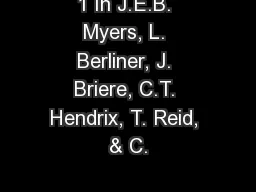 1 In J.E.B. Myers, L. Berliner, J. Briere, C.T. Hendrix, T. Reid, & C.