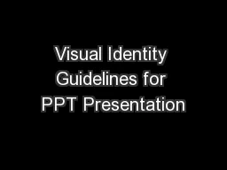 Visual Identity Guidelines for PPT Presentation