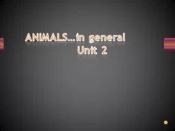 ANIMALS…in general