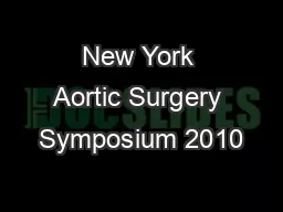 New York Aortic Surgery Symposium 2010