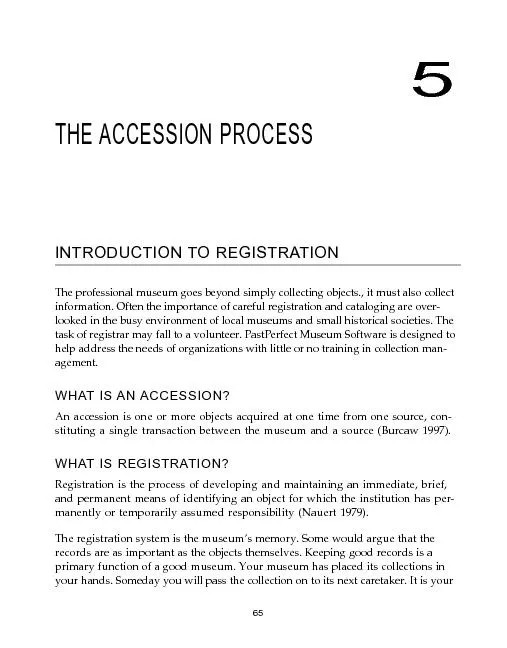 THE ACCESSION PROCESSINTRODUCTION TO REGISTRATIONThe professional muse