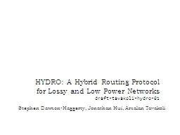 HYDRO: A Hybrid Routing Protocol for