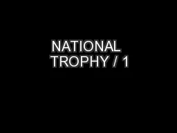 NATIONAL TROPHY / 1