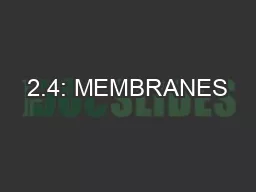 2.4: MEMBRANES