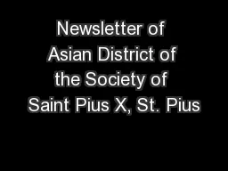 Newsletter of Asian District of the Society of Saint Pius X, St. Pius