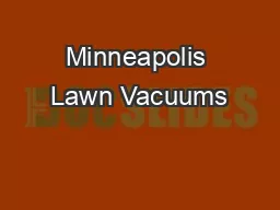 Minneapolis Lawn Vacuums