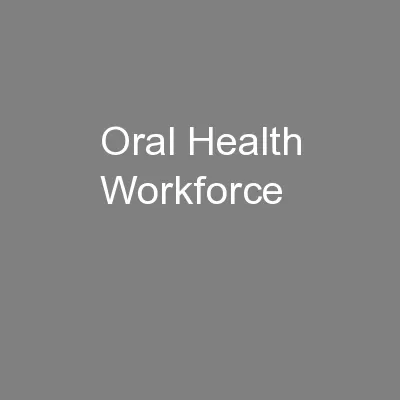 Oral Health Workforce