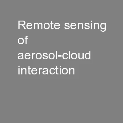 Remote sensing of aerosol-cloud interaction