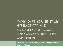 “Why Can’t you sit Still?:” Hyperactivity and Schooli