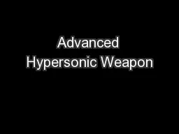 Advanced Hypersonic Weapon