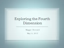 Exploring the Fourth Dimension