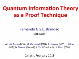 Quantum Information Theory as a Proof Technique