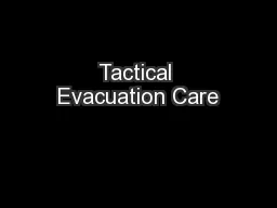 Tactical Evacuation Care