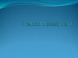Preload Assessment