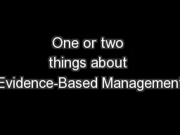 One or two things about Evidence-Based Management