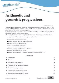 Arithmetic and geometric progressions mcTYapgp Thisunitintroducessequences andseries andgivessomesi