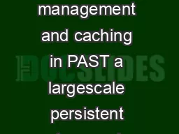 Storage management and caching in PAST a largescale persistent peertopeer storag
