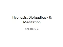 Hypnosis, Biofeedback & Meditation