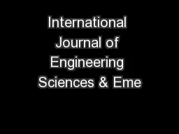International Journal of Engineering Sciences & Eme