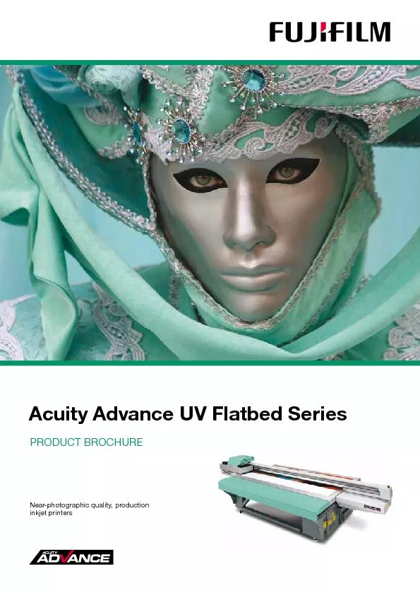 Acuity Advance UV Flatbed SeriesNear-photographic quality, production