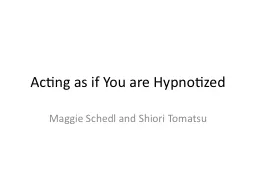 Acting as if You are Hypnotized