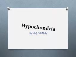   Hypochondria