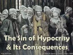 The Sin of Hypocrisy     & Its Consequences