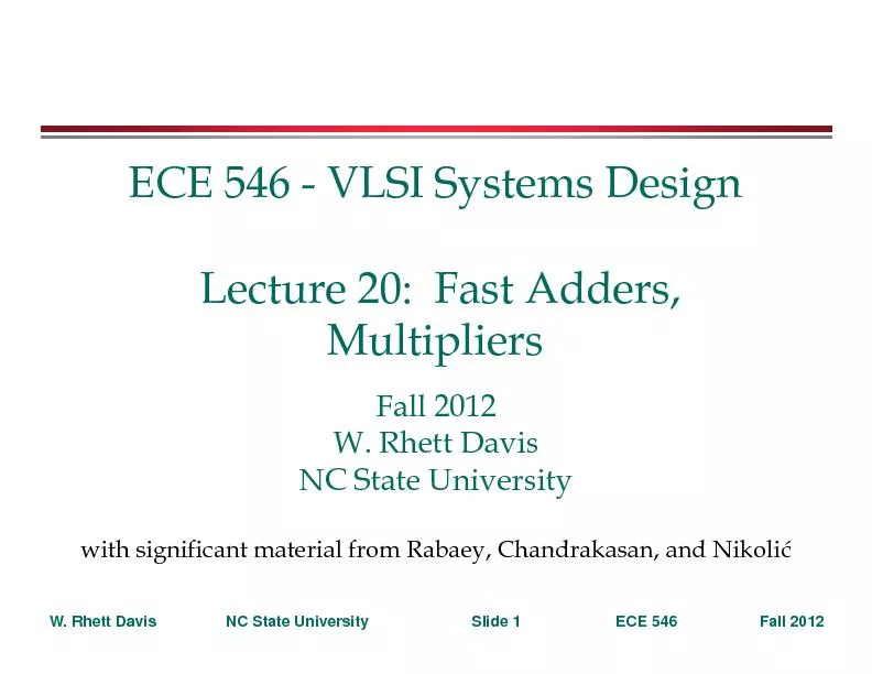 W. Rhett DavisNC State UniversityECE 546Fall 2012ECE 546 -VLSI Systems