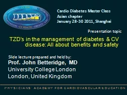 TZD’s in the management of diabetes & CV disease: All