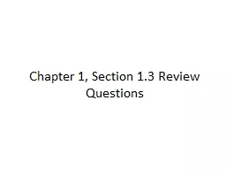 Chapter 1, Section 1.3 Review Questions