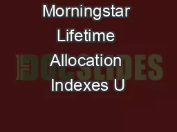 Morningstar Lifetime Allocation Indexes U