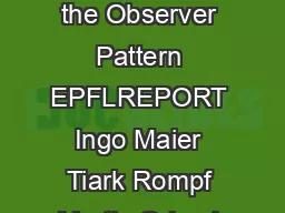 Deprecating the Observer Pattern EPFLREPORT Ingo Maier Tiark Rompf Martin Odersk