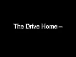 The Drive Home –