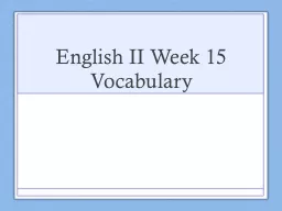 English II Week 15 Vocabulary