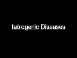 Iatrogenic Diseases