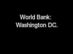 World Bank: Washington DC.