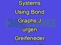 Modeling MultiElemen Systems Using Bond Graphs J urgen Greifeneder ran cois E