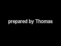 prepared by Thomas