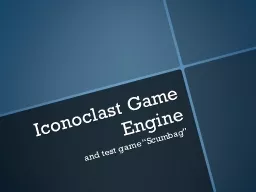 Iconoclast Game Engine