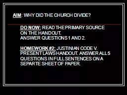 AIM : WHY DID THE CHURCH DIVIDE?