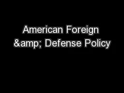 American Foreign & Defense Policy